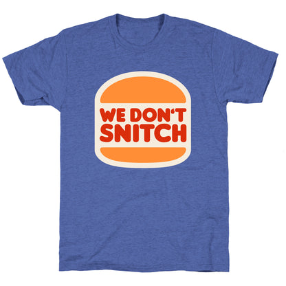 BK We Dont Snitch Luigi Mangione Unisex Triblend Tee