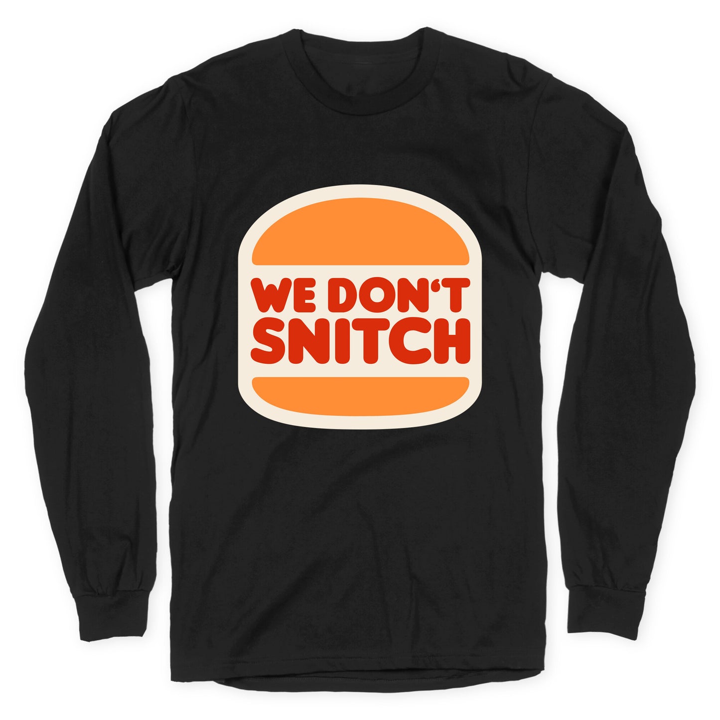 BK We Dont Snitch Luigi Mangione Longsleeve Tee