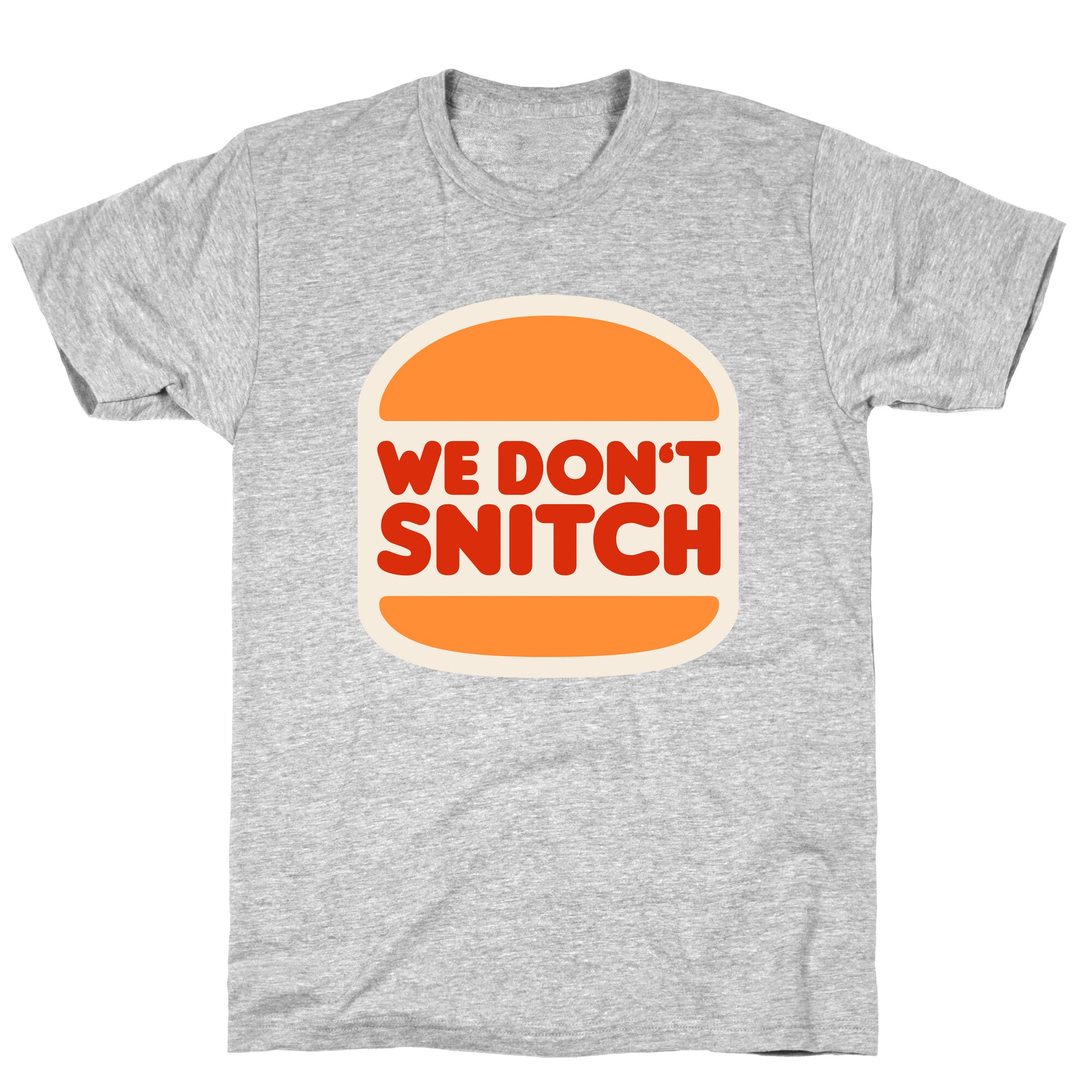 BK We Dont Snitch Luigi Mangione T-Shirt