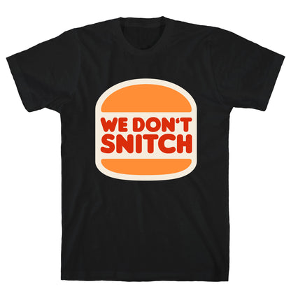 BK We Dont Snitch Luigi Mangione T-Shirt