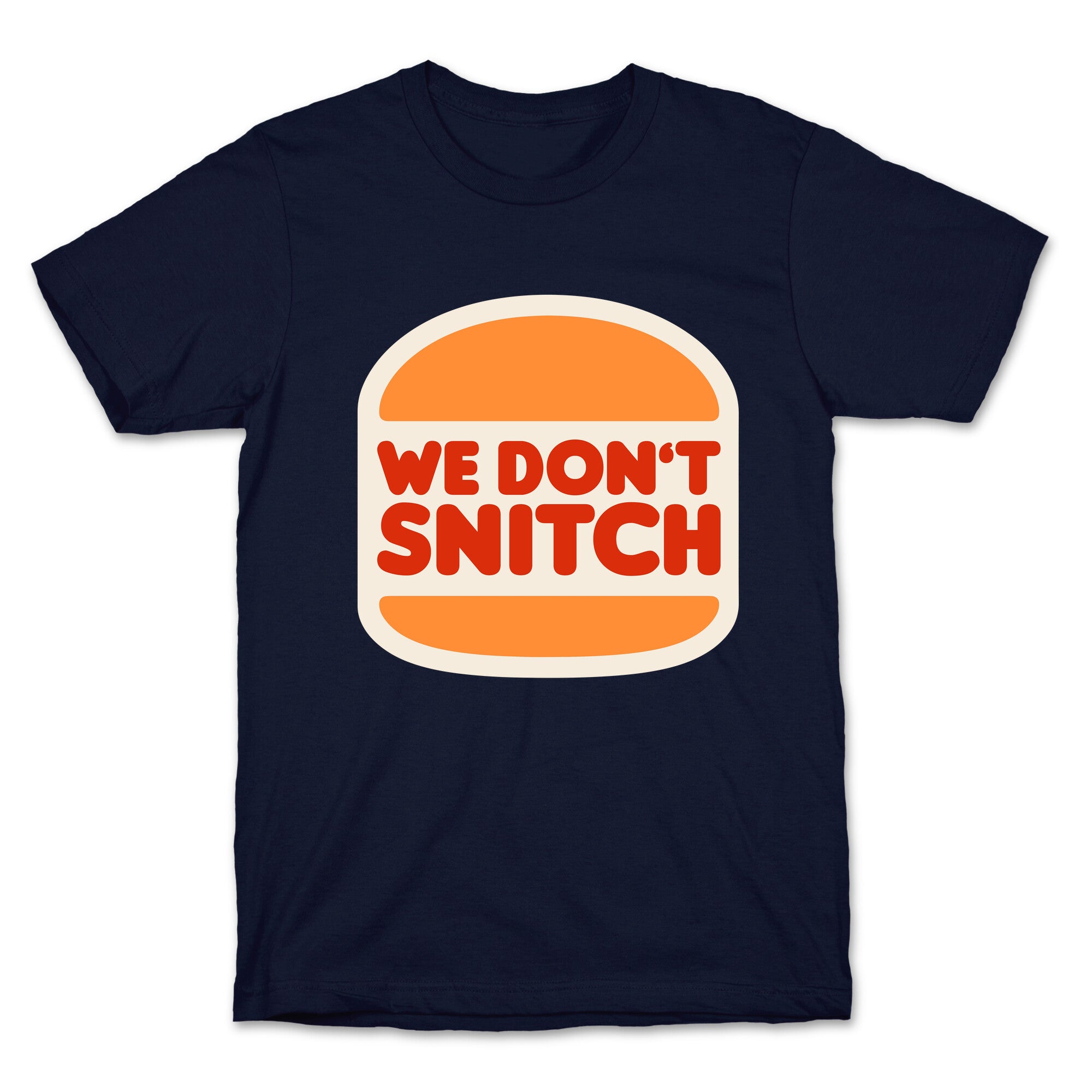 BK We Dont Snitch Luigi Mangione T-Shirt