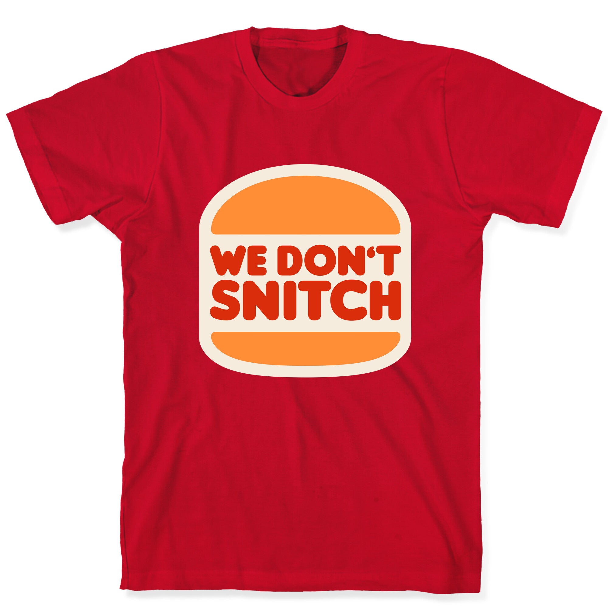 BK We Dont Snitch Luigi Mangione T-Shirt