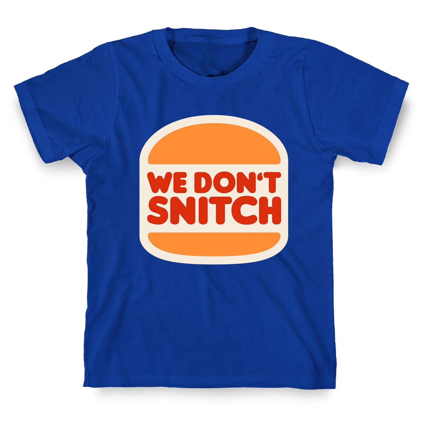 BK We Dont Snitch Luigi Mangione T-Shirt