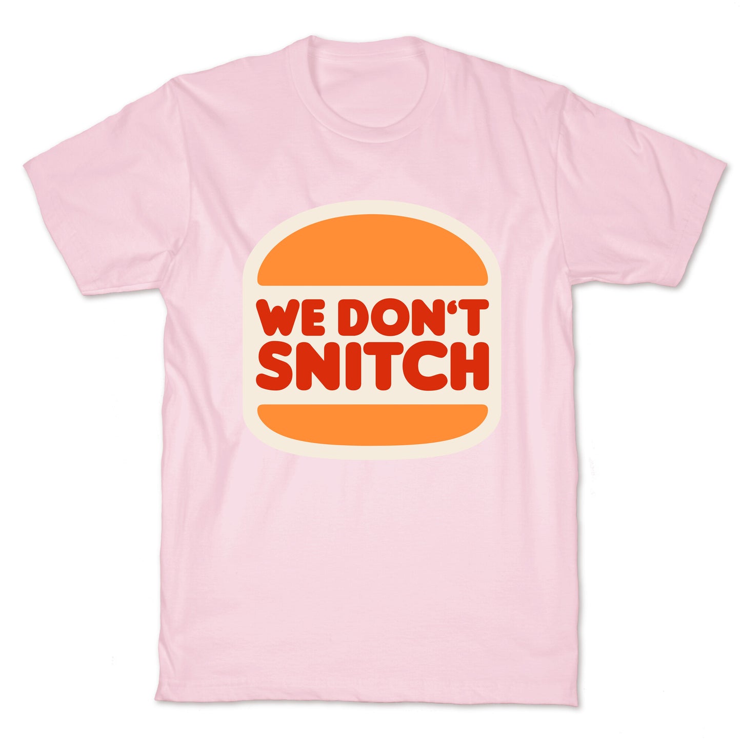 BK We Dont Snitch Luigi Mangione T-Shirt