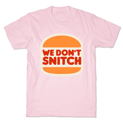 BK We Dont Snitch Luigi Mangione T-Shirt