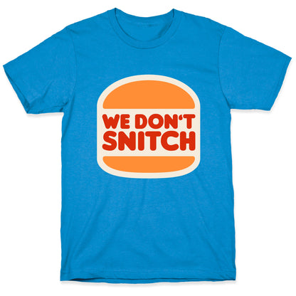 BK We Dont Snitch Luigi Mangione T-Shirt