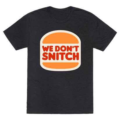 BK We Dont Snitch Luigi Mangione Unisex Triblend Tee