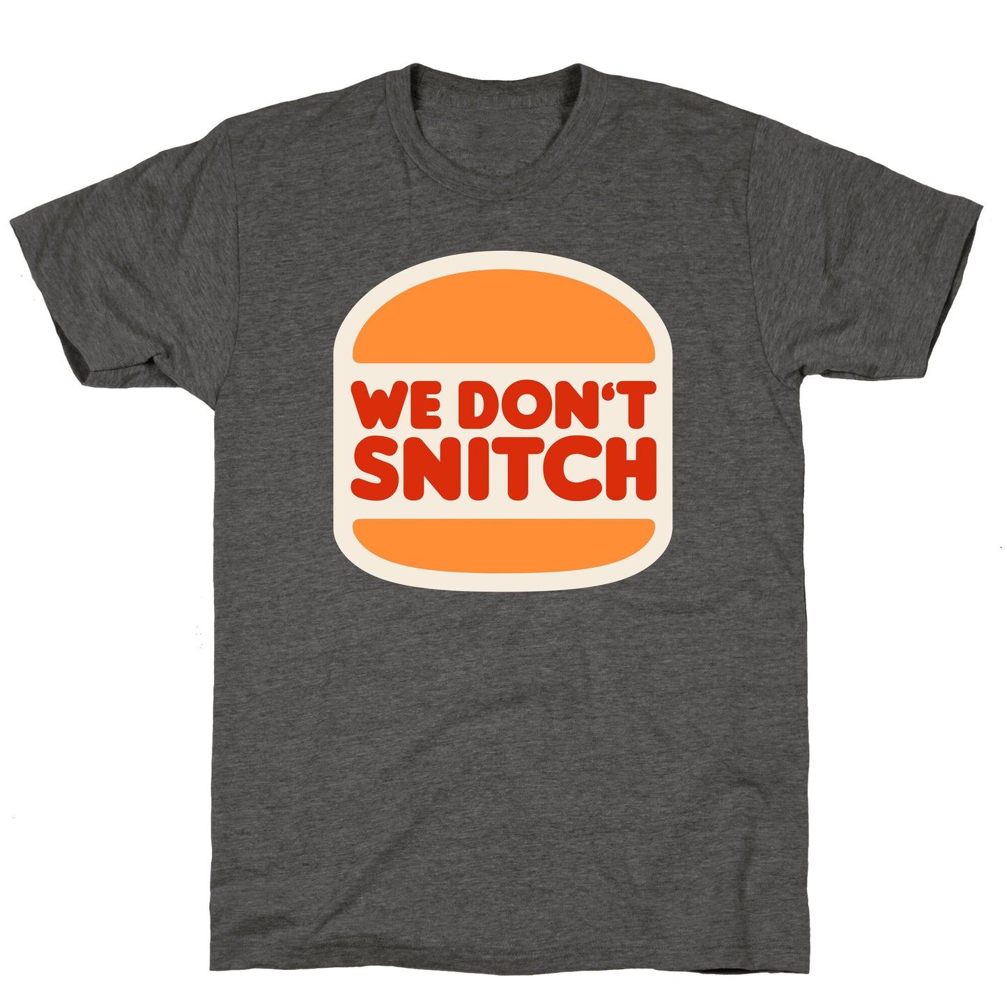 BK We Dont Snitch Luigi Mangione Unisex Triblend Tee