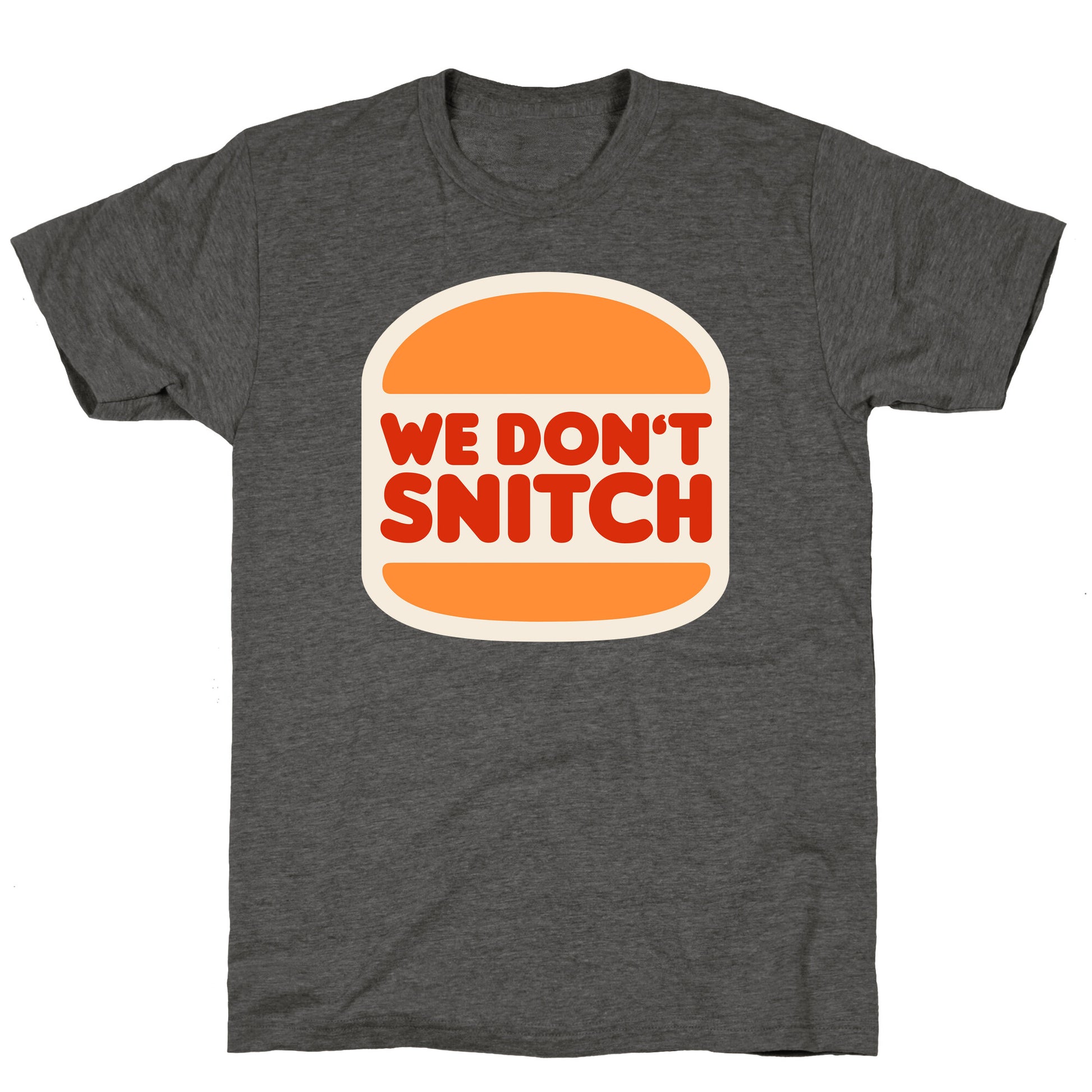 BK We Dont Snitch Luigi Mangione Unisex Triblend Tee