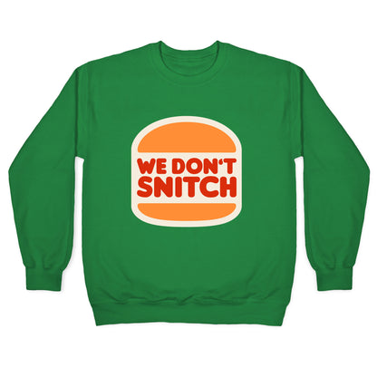 BK We Dont Snitch Luigi Mangione Crewneck Sweatshirt