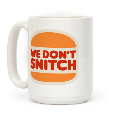 BK We Dont Snitch Luigi Mangione Coffee Mug