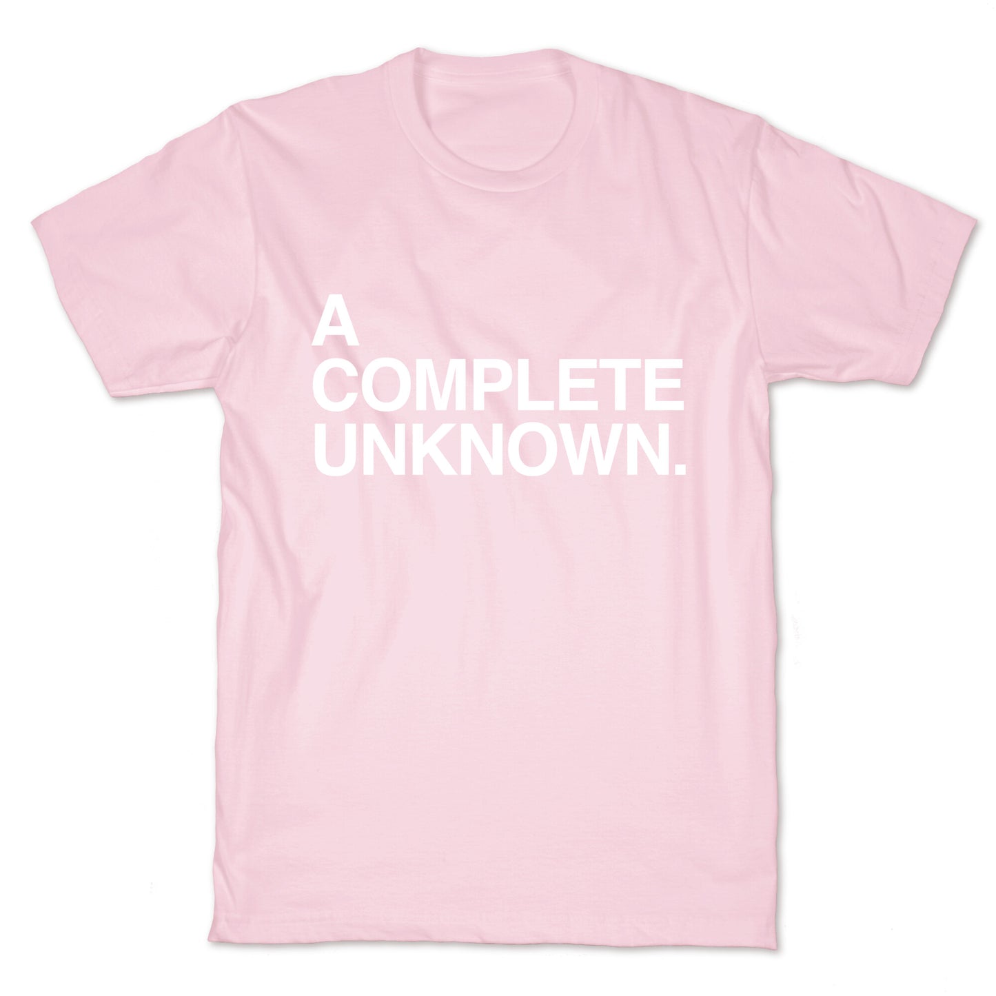 A Complete Unknown T-Shirt