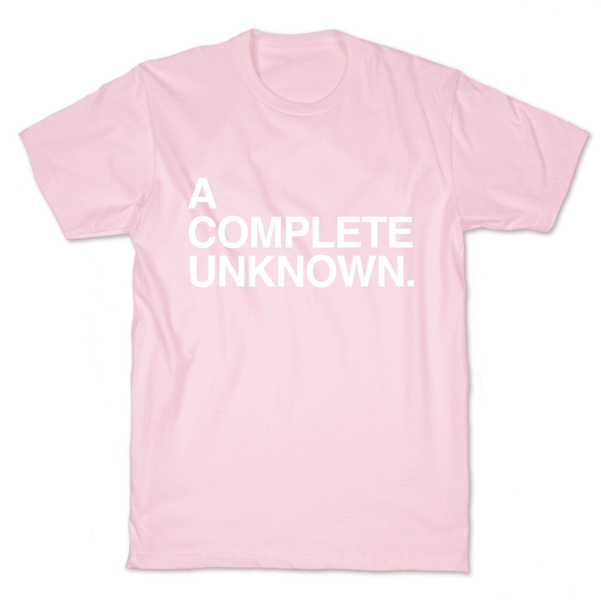 A Complete Unknown T-Shirt