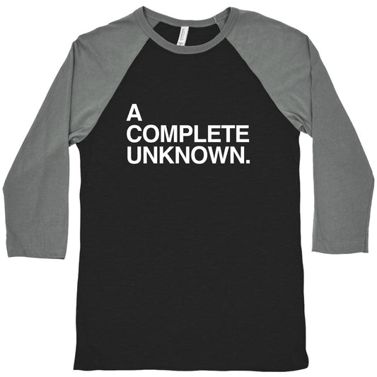 A Complete Unknown Baseball Tee