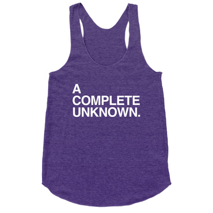A Complete Unknown Racerback Tank