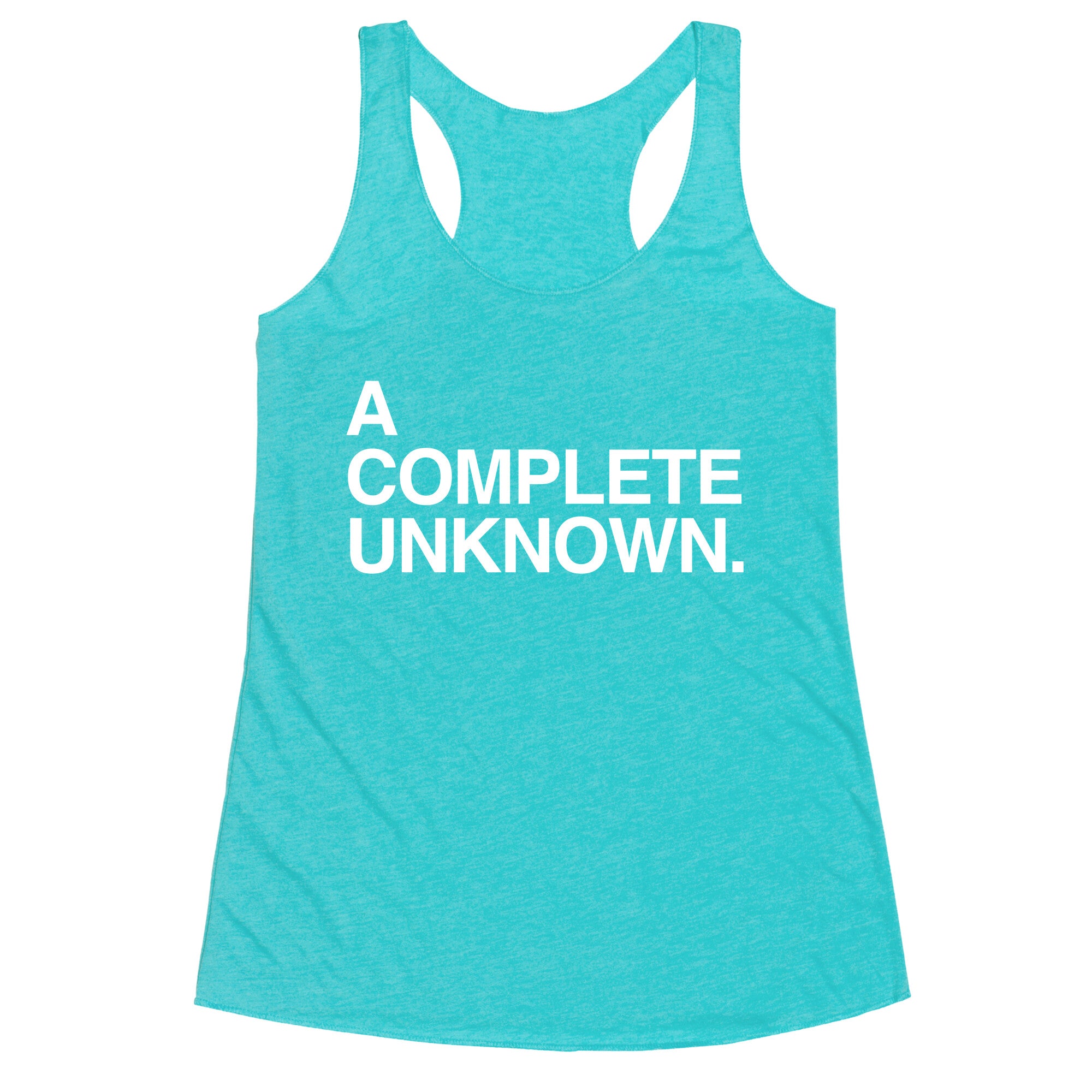 A Complete Unknown Racerback Tank