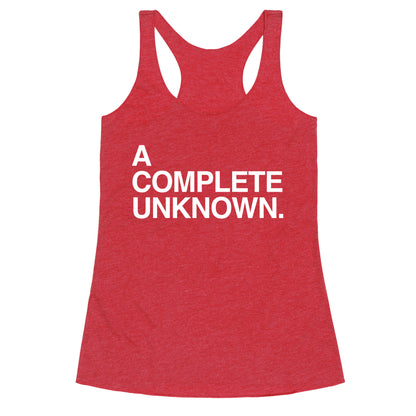 A Complete Unknown Racerback Tank