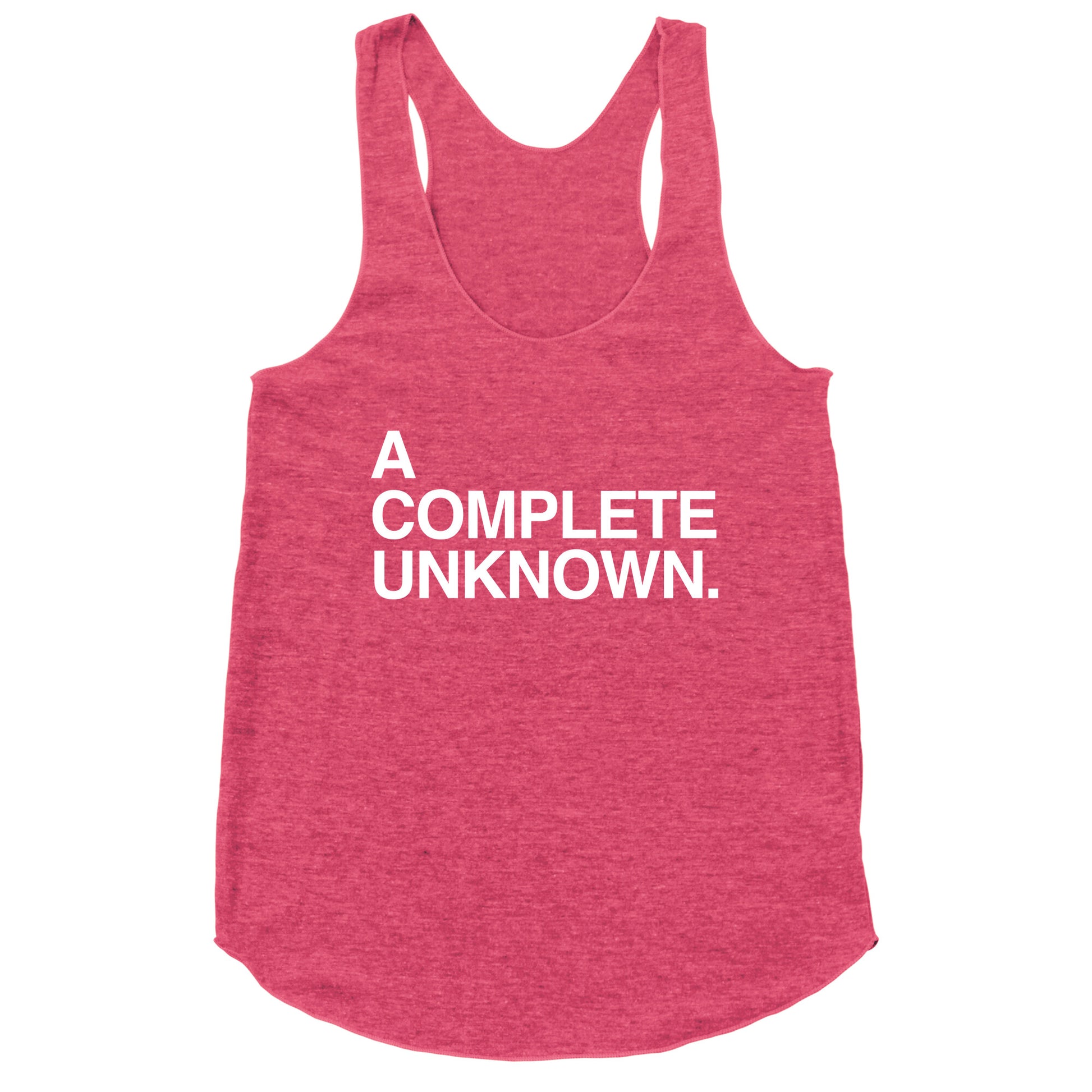 A Complete Unknown Racerback Tank