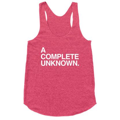 A Complete Unknown Racerback Tank