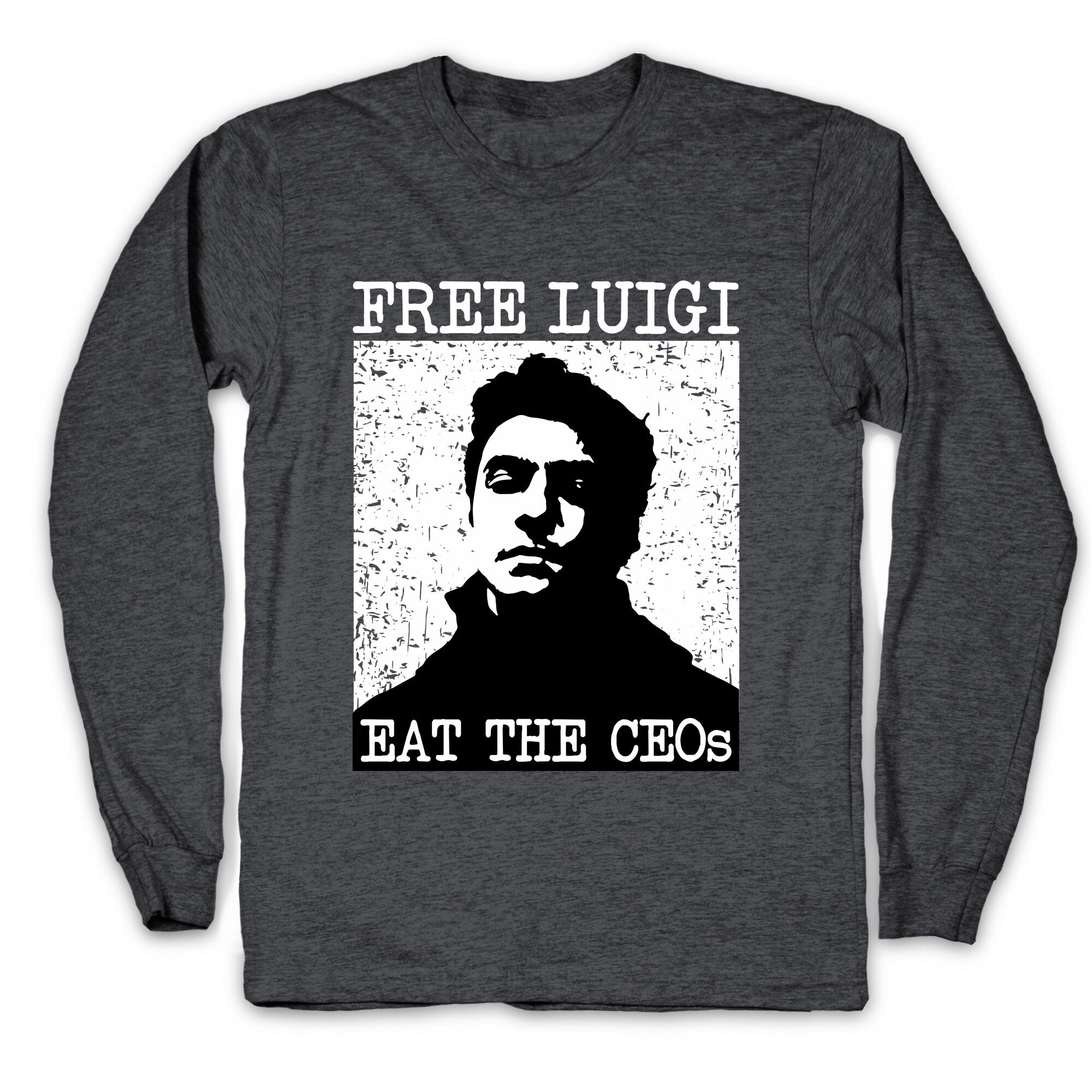 Free Luigi Eat the CEOs Longsleeve Tee