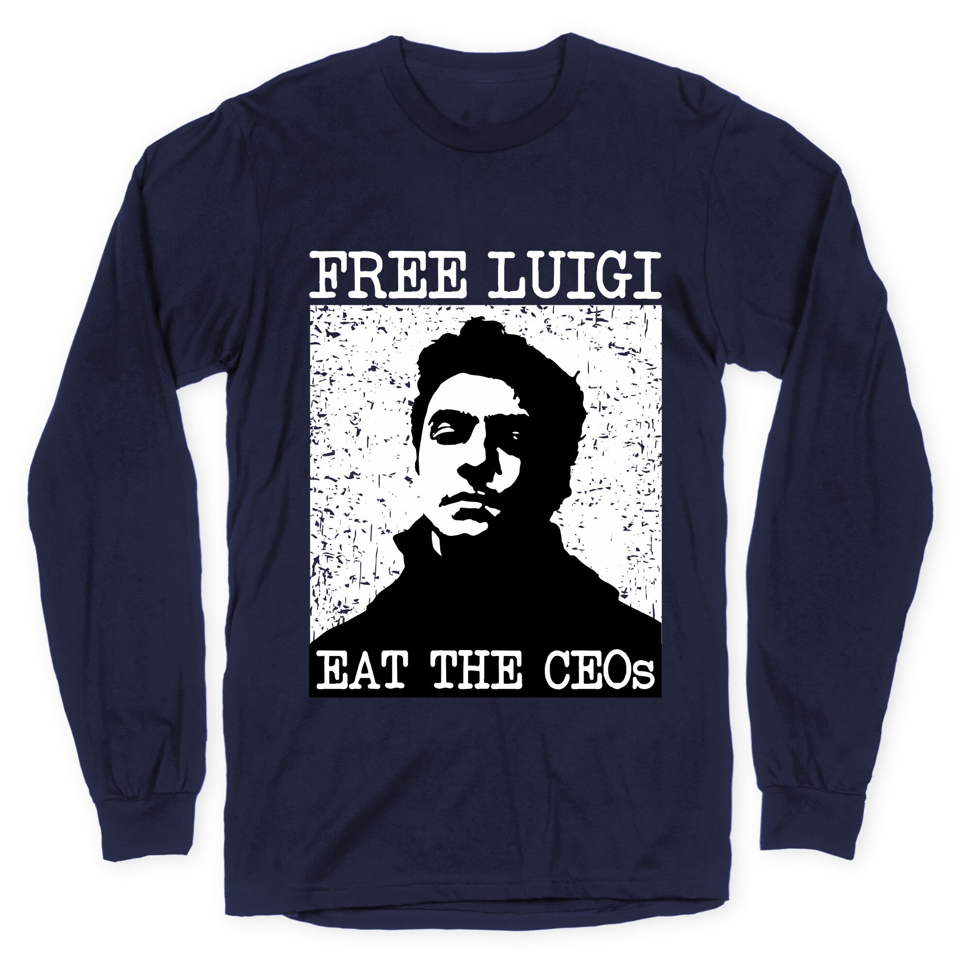 Free Luigi Eat the CEOs Longsleeve Tee