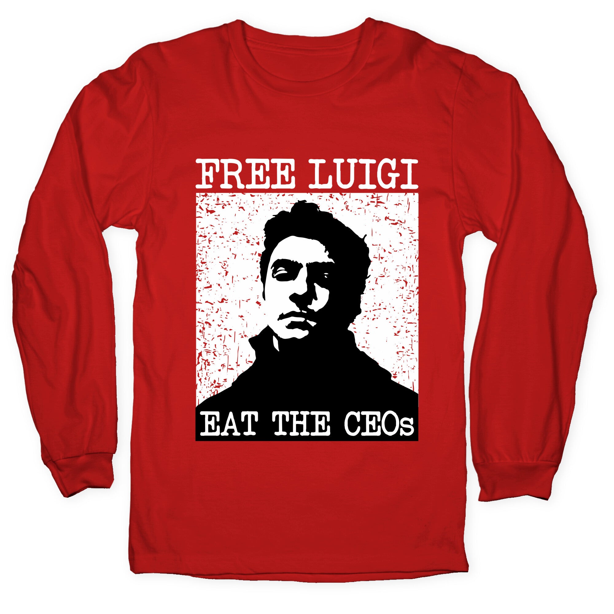 Free Luigi Eat the CEOs Longsleeve Tee