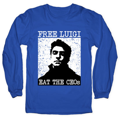 Free Luigi Eat the CEOs Longsleeve Tee