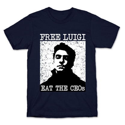 Free Luigi Eat the CEOs T-Shirt