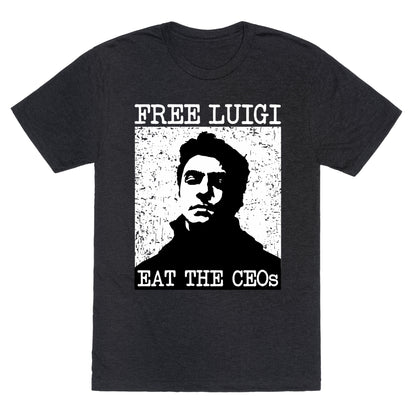 Free Luigi Eat the CEOs Unisex Triblend Tee