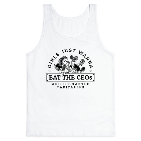 Girls Just Wanna Eat The CEOs Tank Top