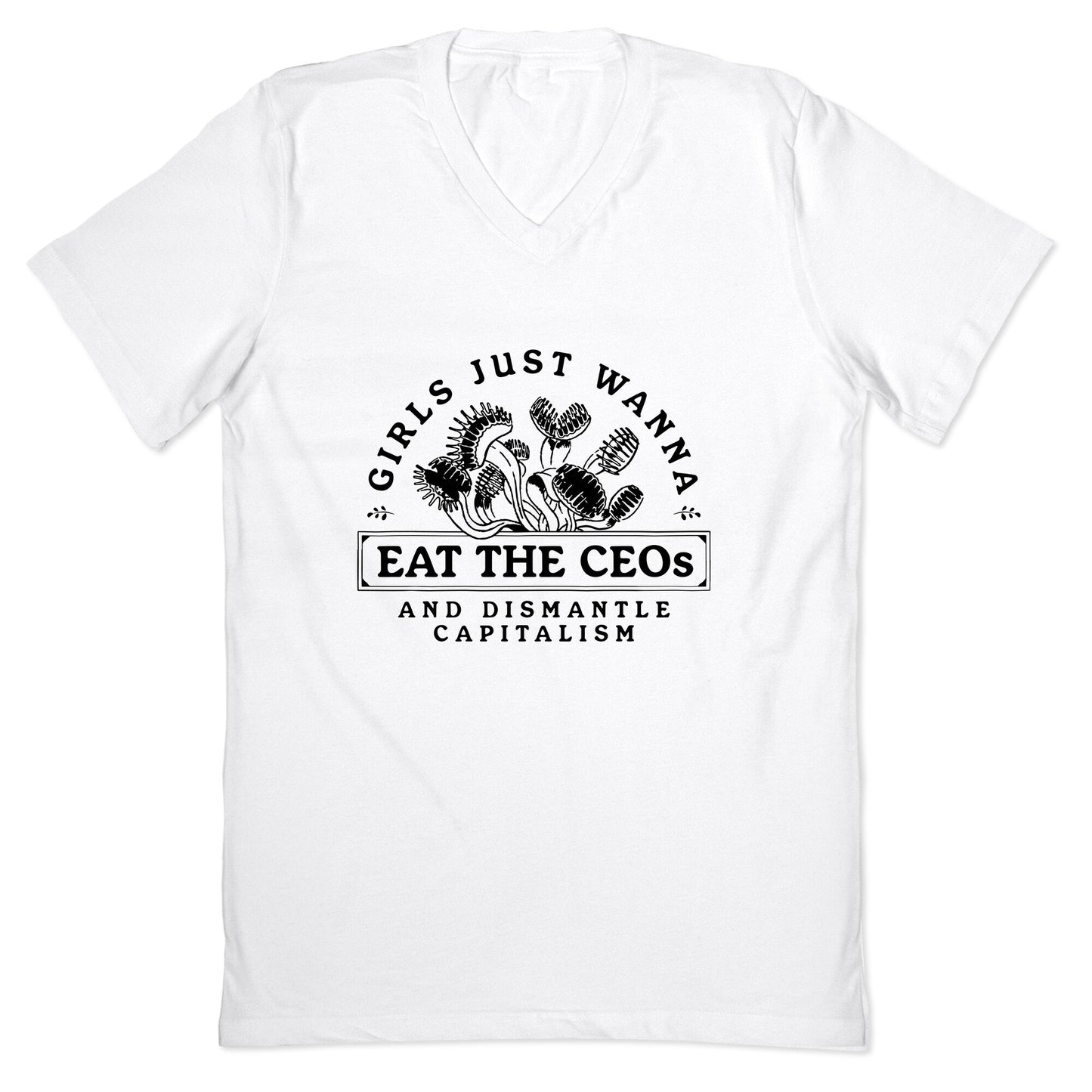 Girls Just Wanna Eat The CEOs V-Neck
