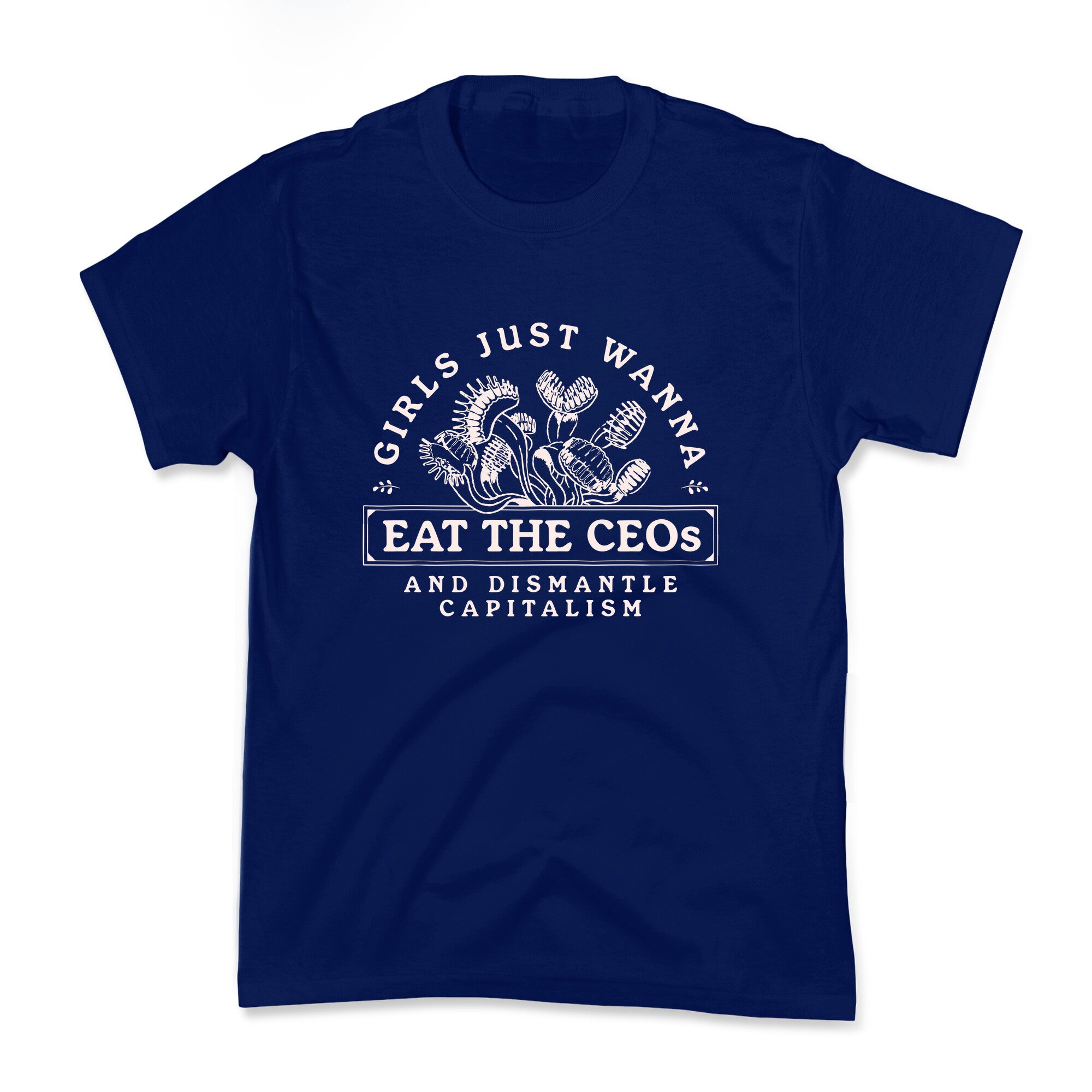 Girls Just Wanna Eat The CEOs Kids Tee