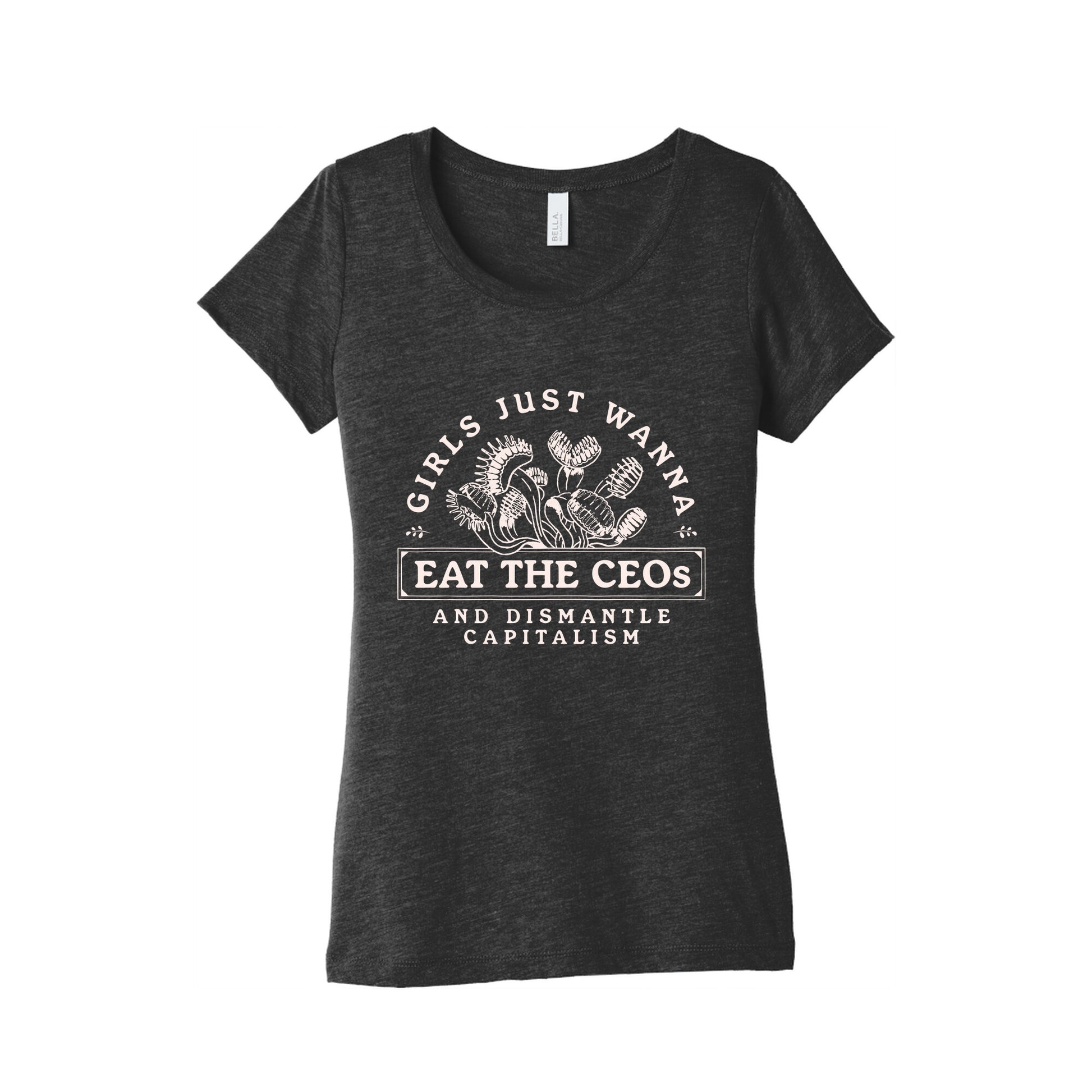 Girls Just Wanna Eat The CEOs Womens Triblend Tee