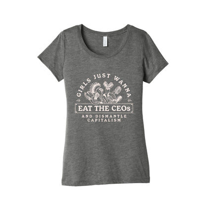 Girls Just Wanna Eat The CEOs Womens Triblend Tee