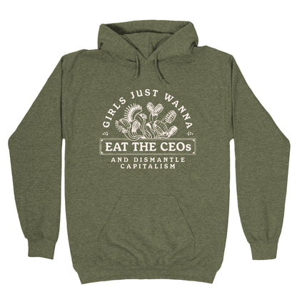 Girls Just Wanna Eat The CEOs Hoodie