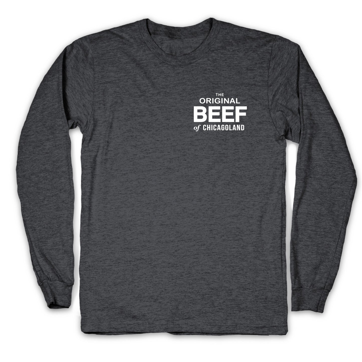 The Original Beef of Chicagoland Longsleeve Tee