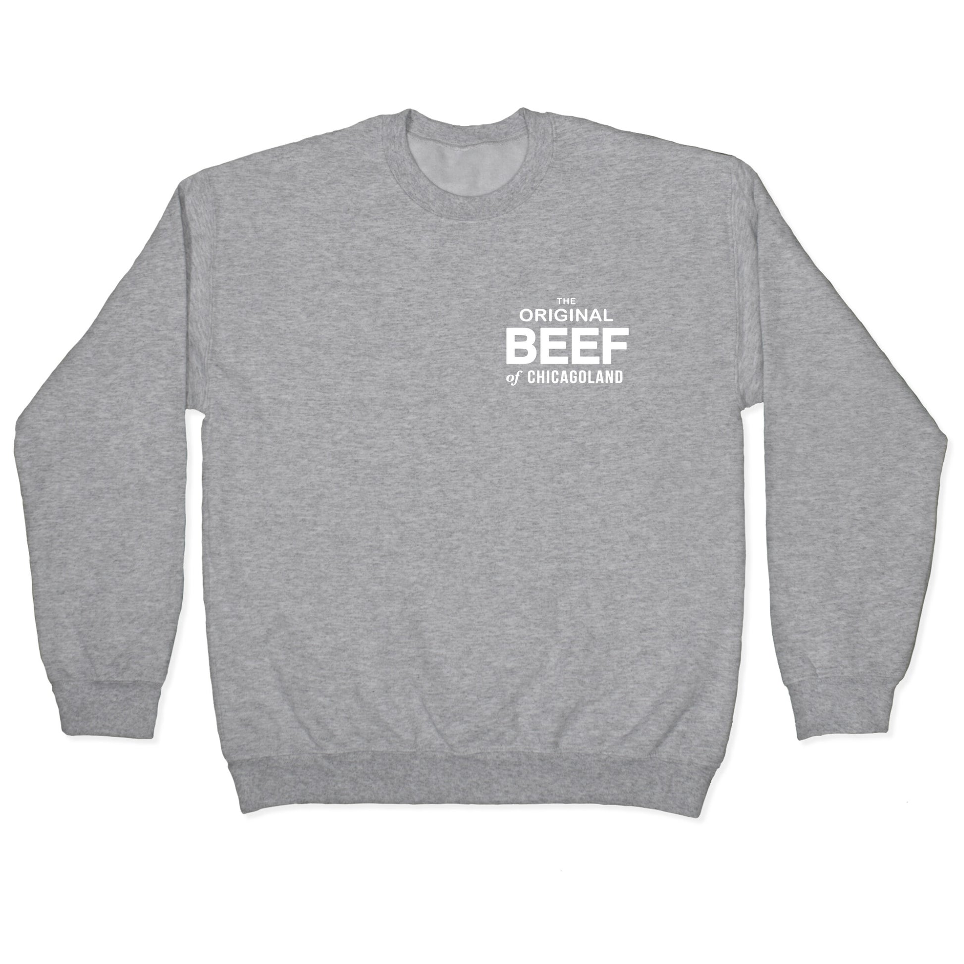 The Original Beef of Chicagoland Crewneck Sweatshirt