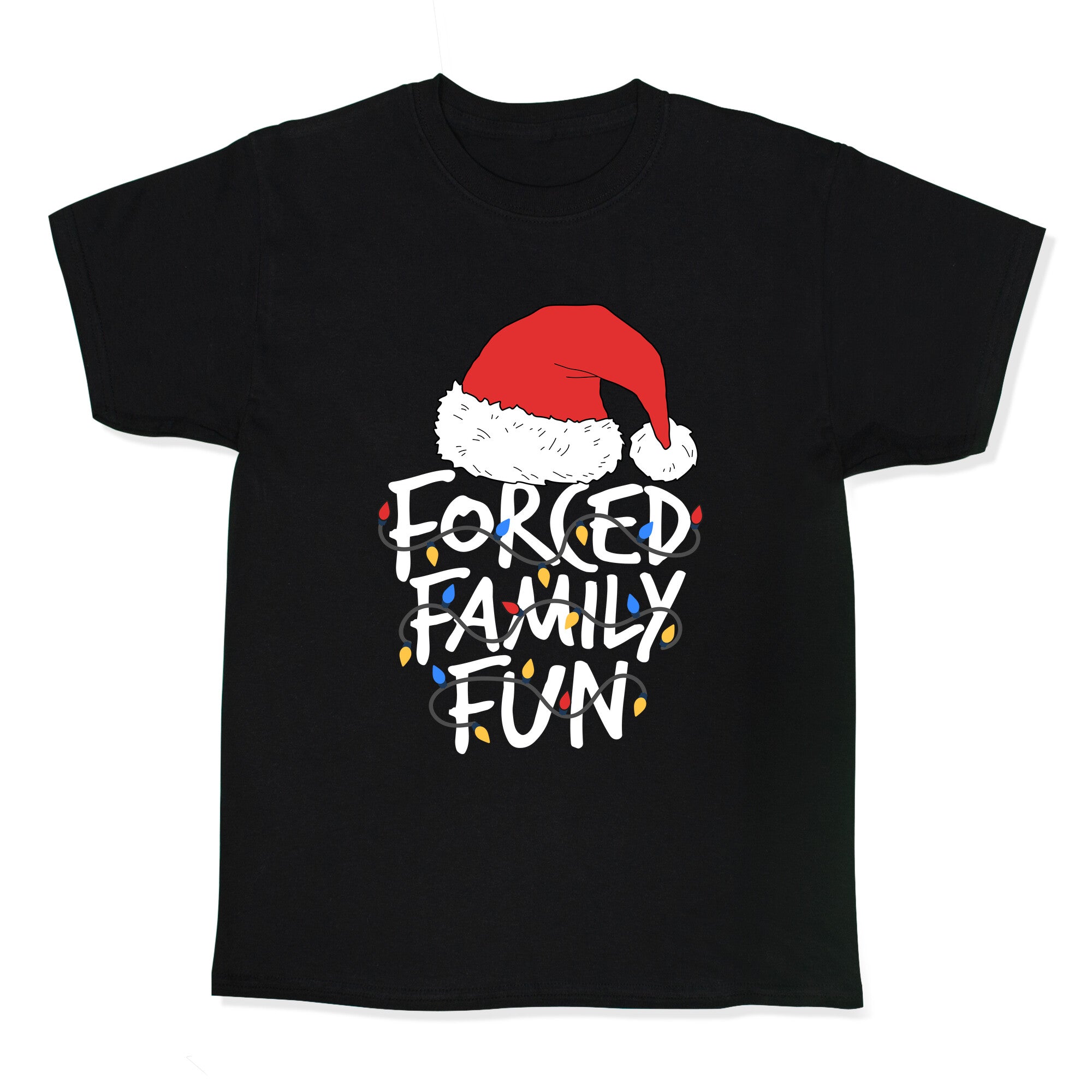 Forced Family Fun Kids Tee
