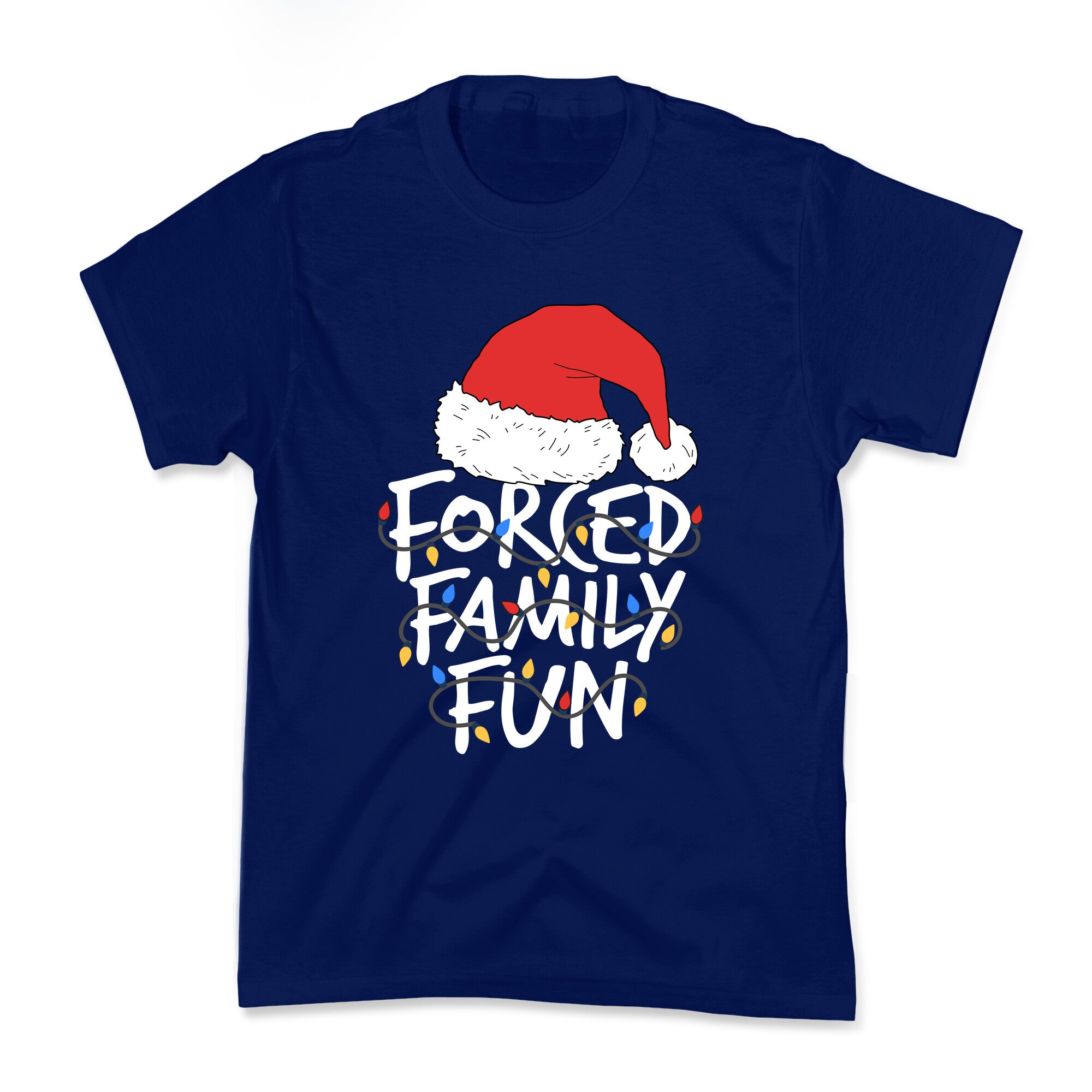 Forced Family Fun Kids Tee