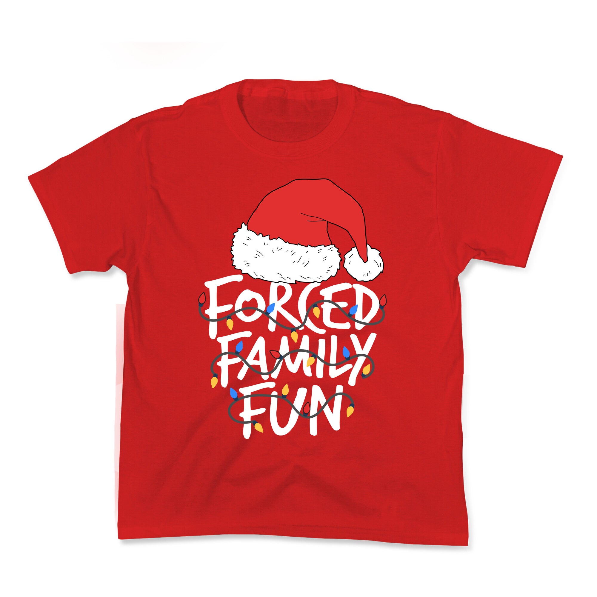 Forced Family Fun Kids Tee
