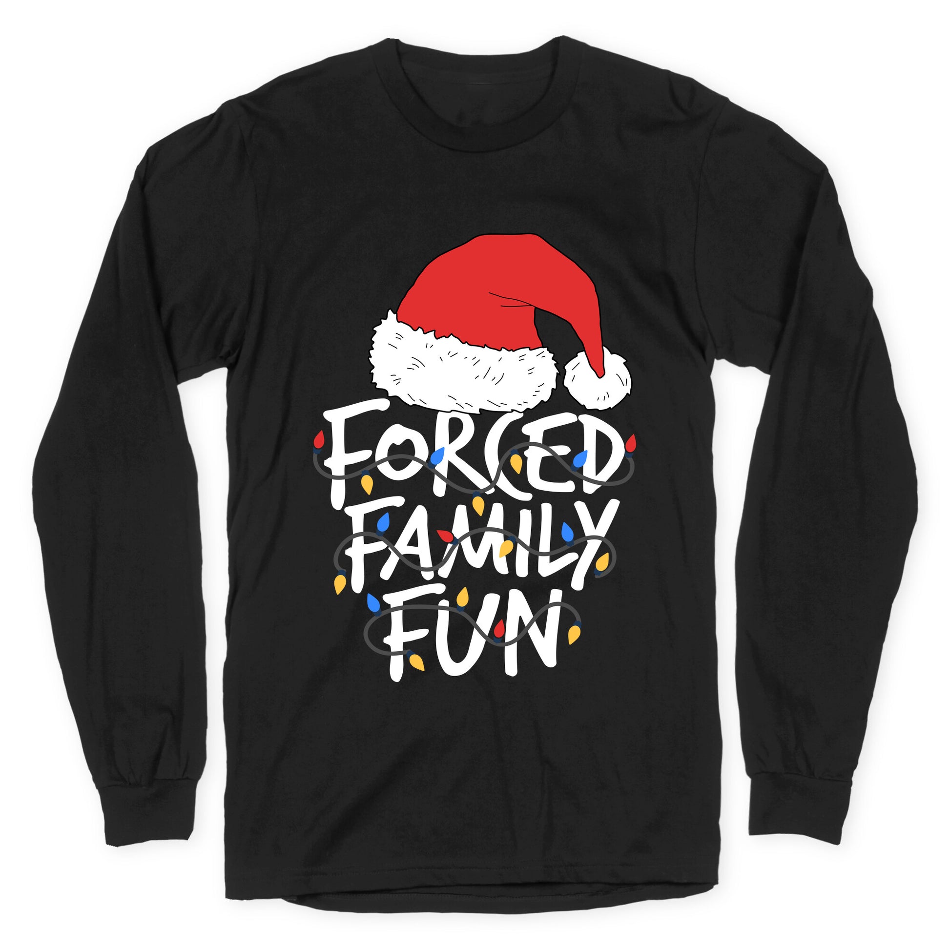 Forced Family Fun Longsleeve Tee
