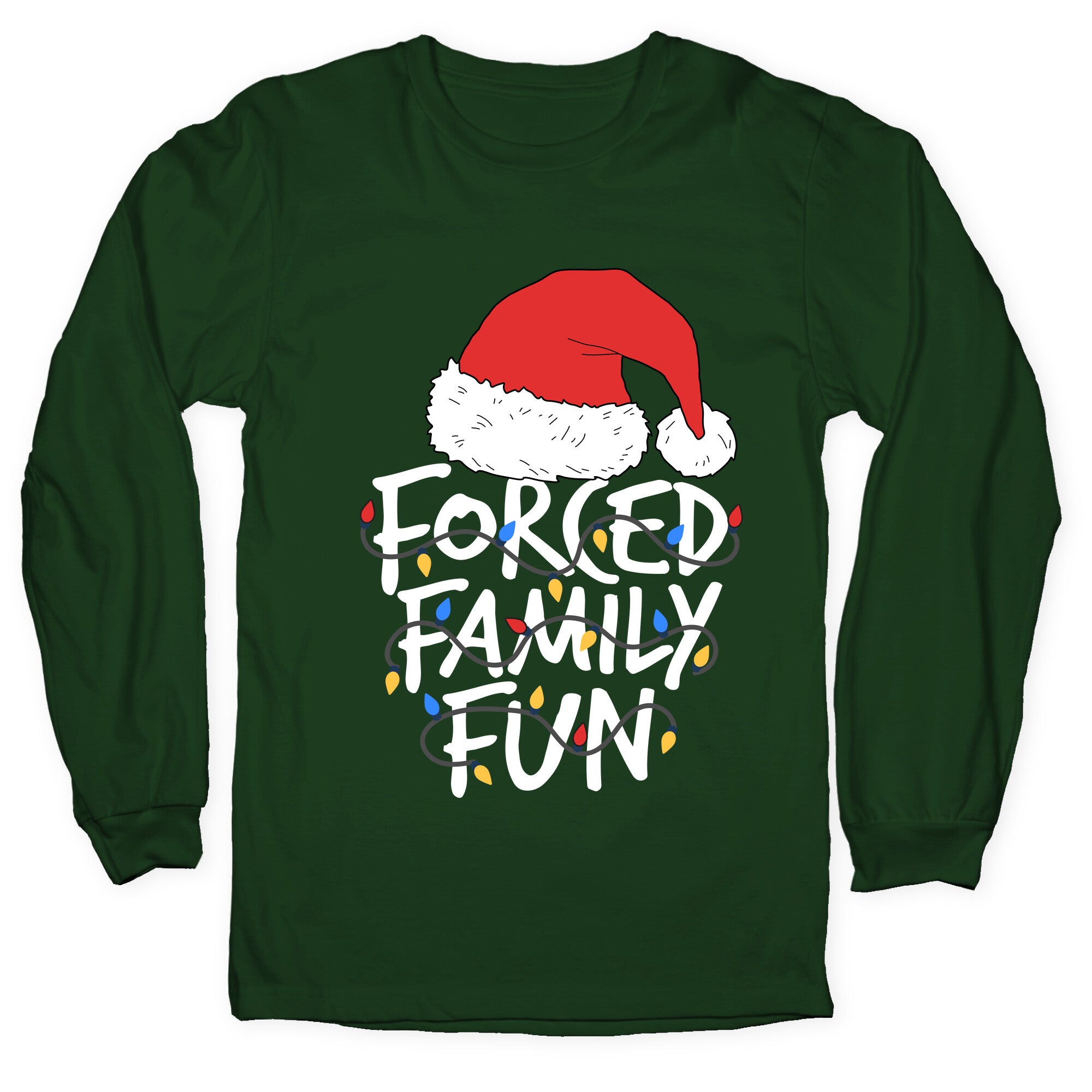 Forced Family Fun Longsleeve Tee