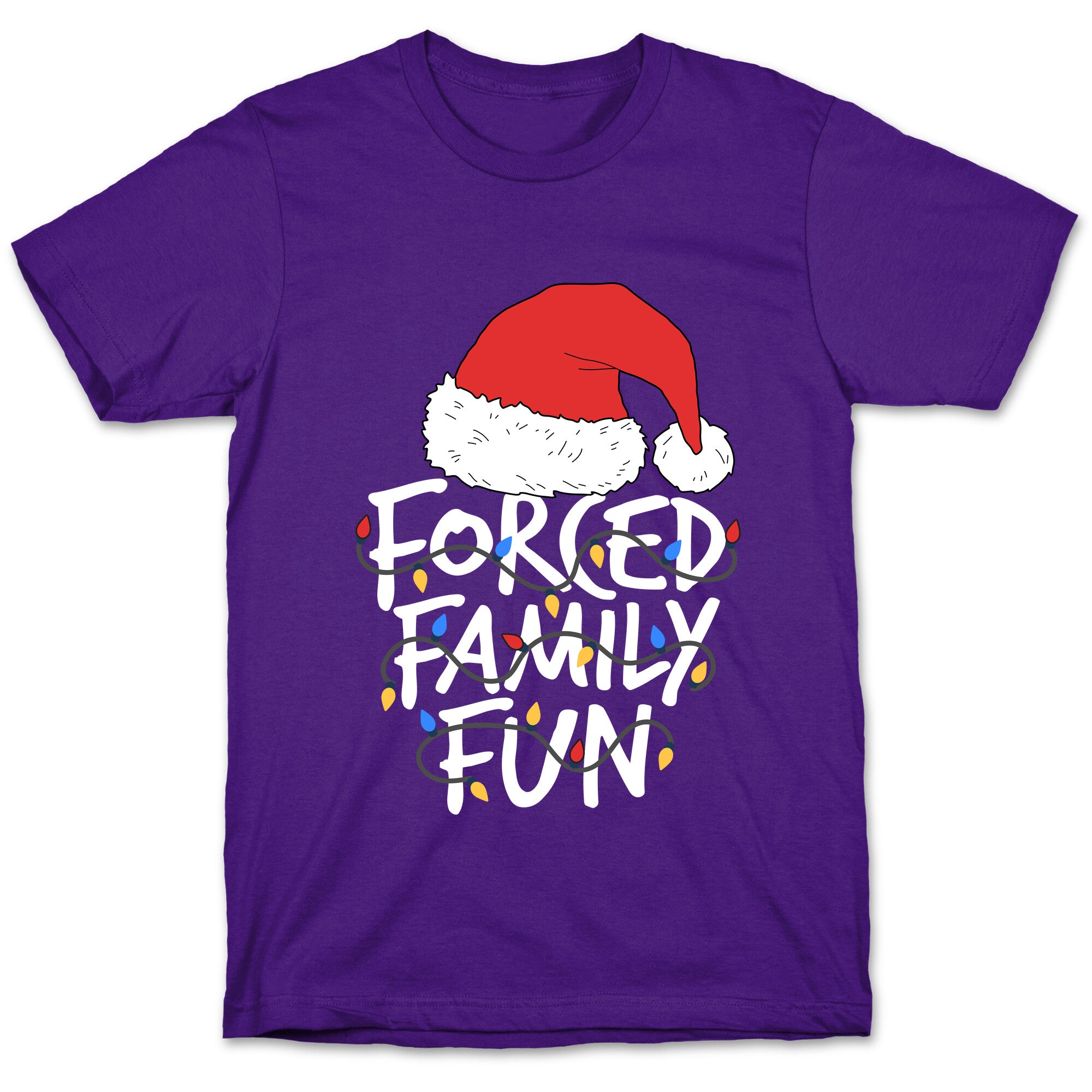 Forced Family Fun T-Shirt