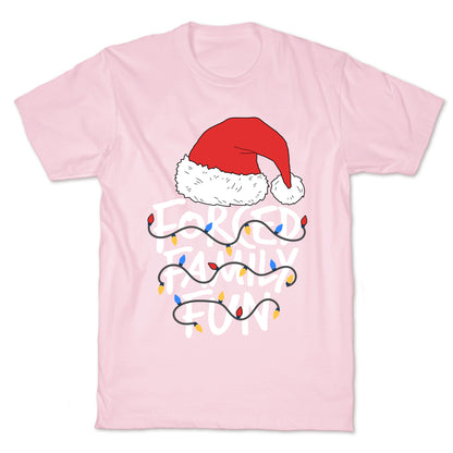 Forced Family Fun T-Shirt