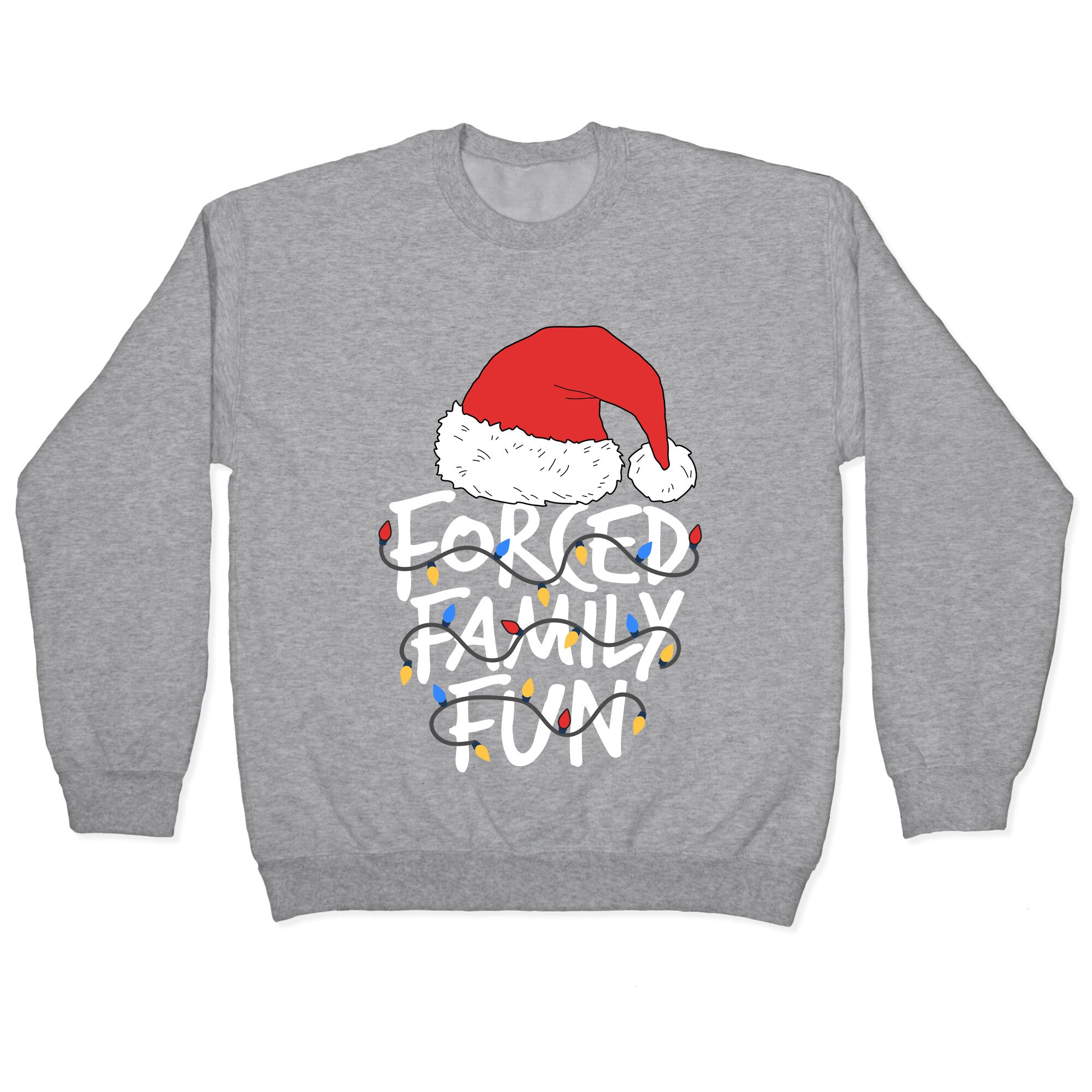 Forced Family Fun Crewneck Sweatshirt