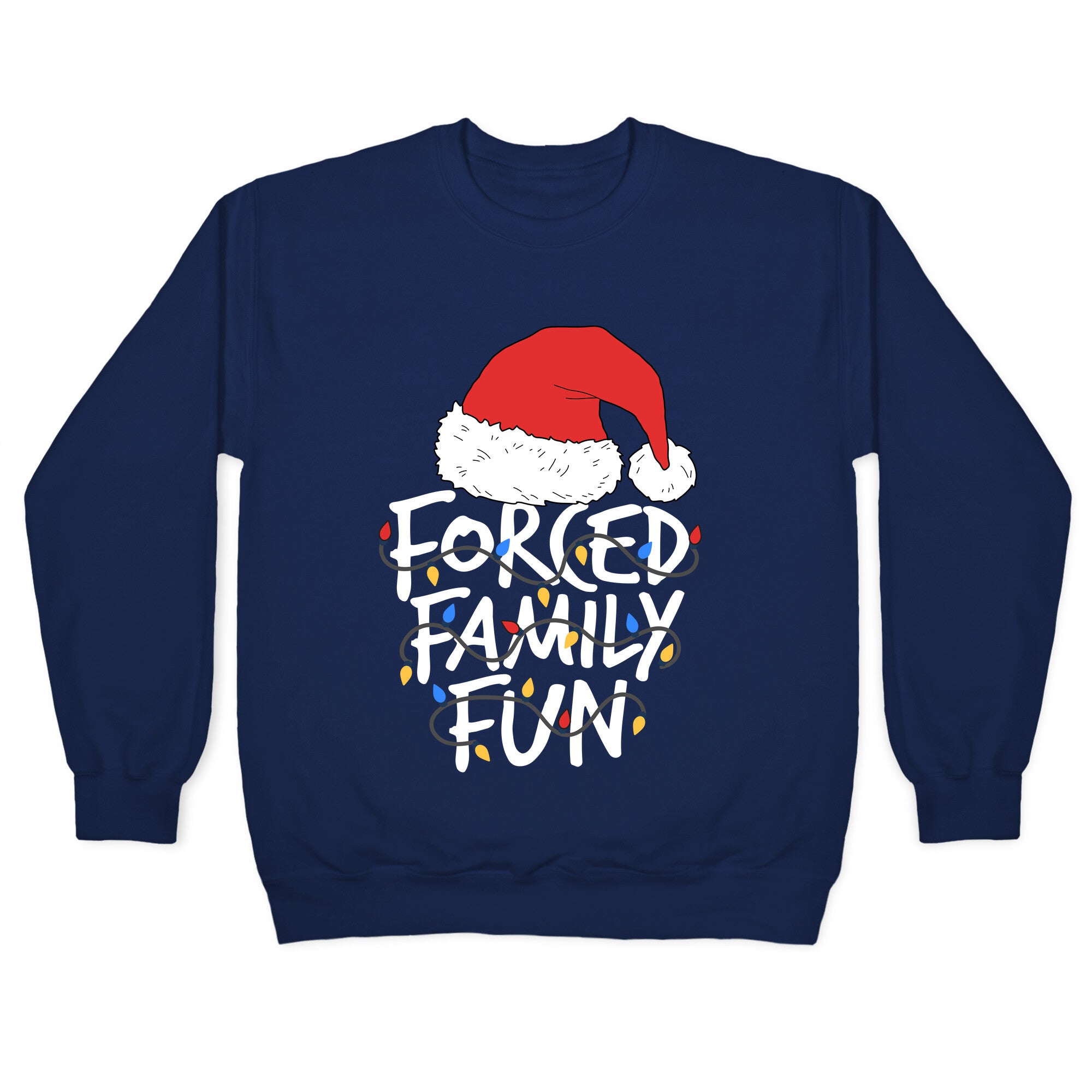 Forced Family Fun Crewneck Sweatshirt
