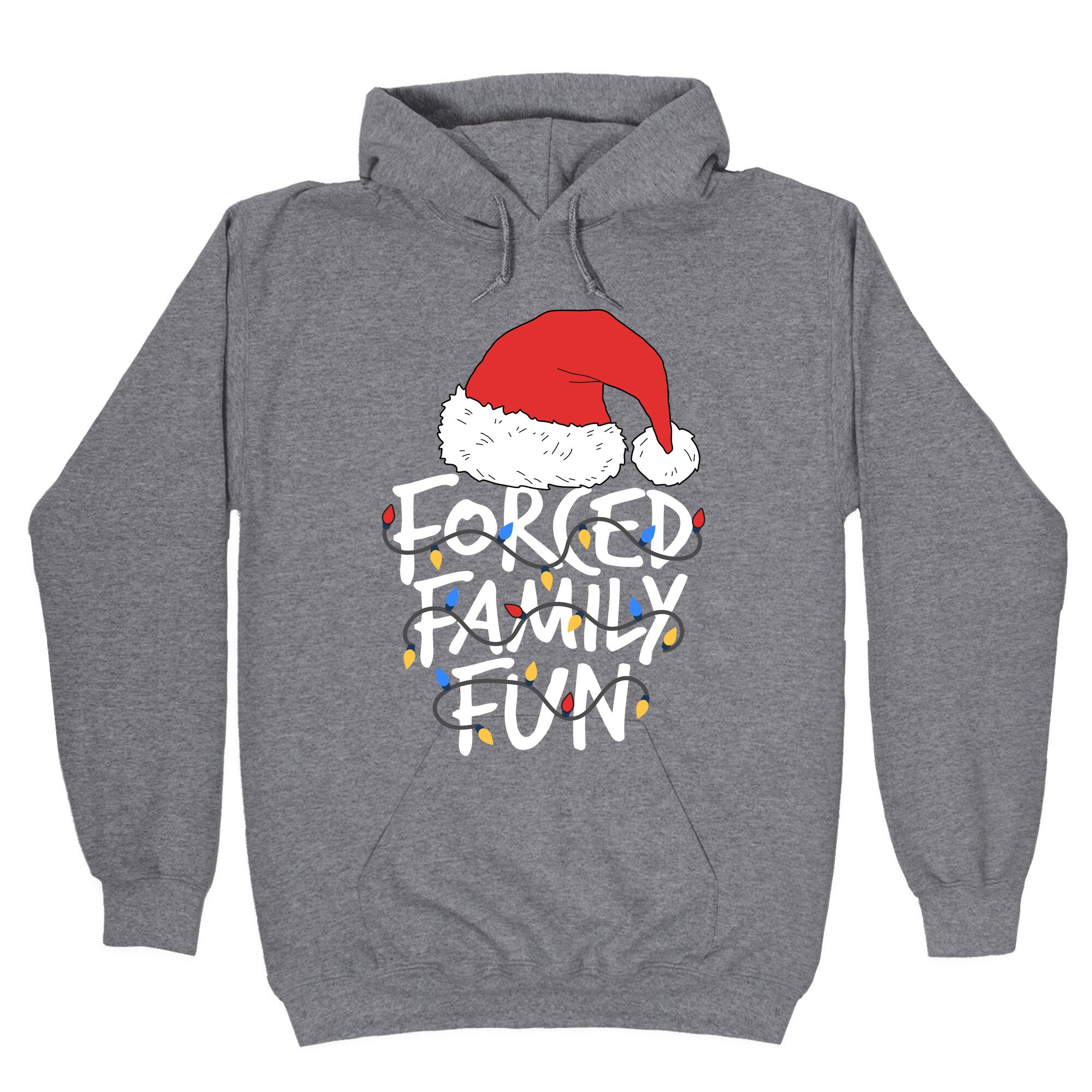 Forced Family Fun Hoodie