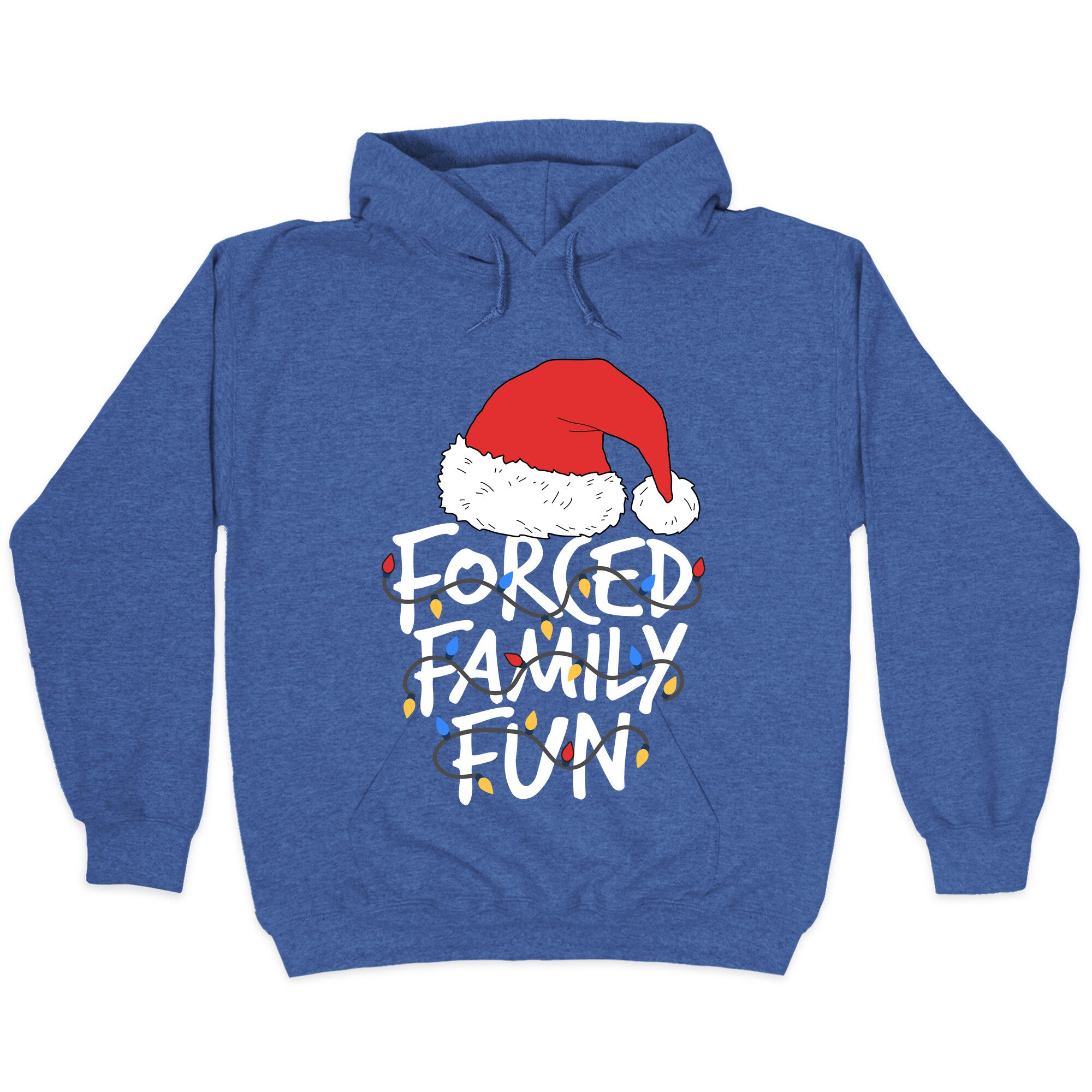 Forced Family Fun Hoodie