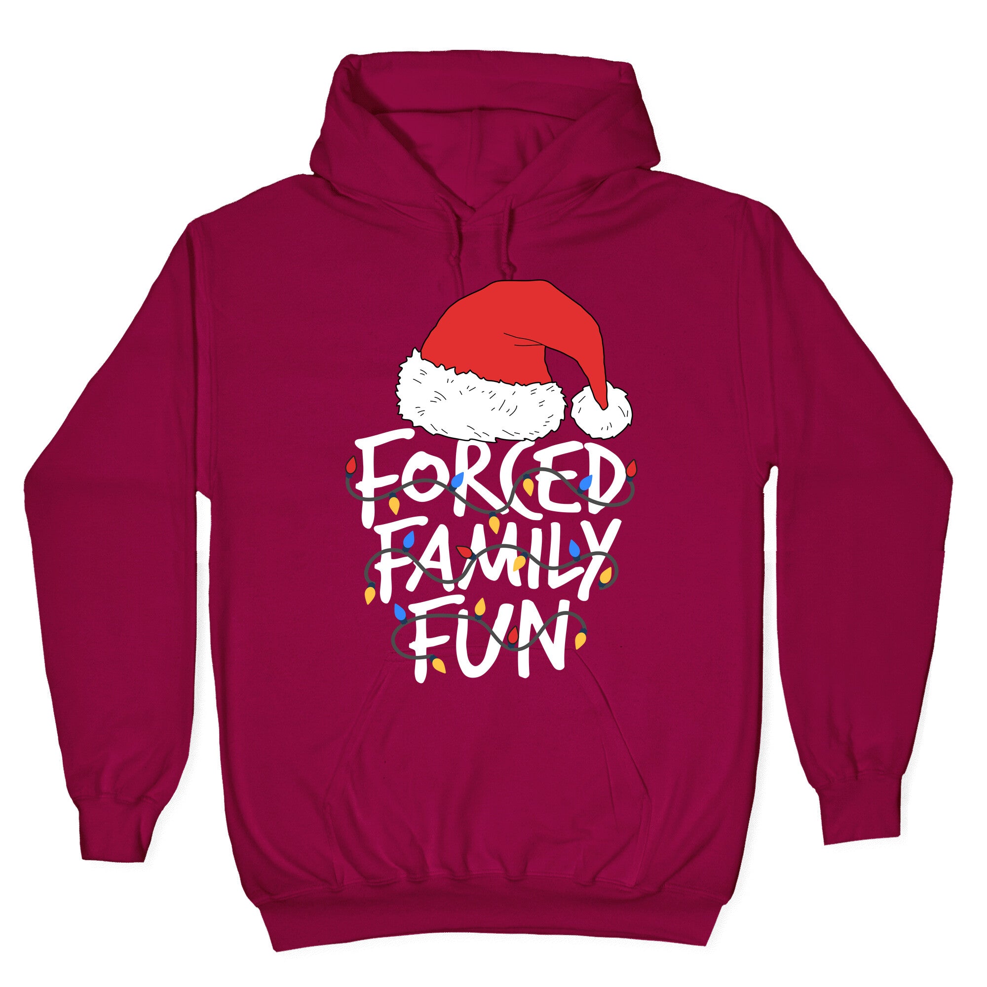 Forced Family Fun Hoodie