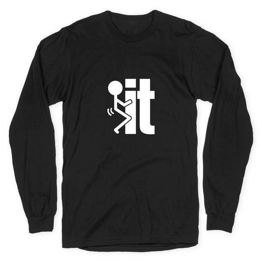 Fk It Longsleeve Tee